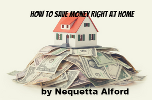 Ways to Save Money Right at Home