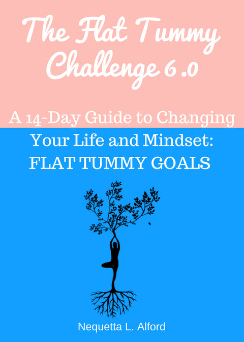 The Flat Tummy Challenge 6.0